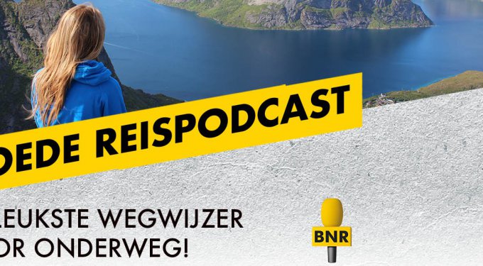 De Goede Reispodcast #3: waarom reizigers wegwee hebben